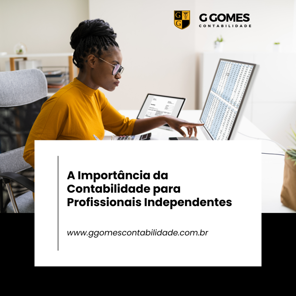 A Importância da Contabilidade para Profissionais Independentes​